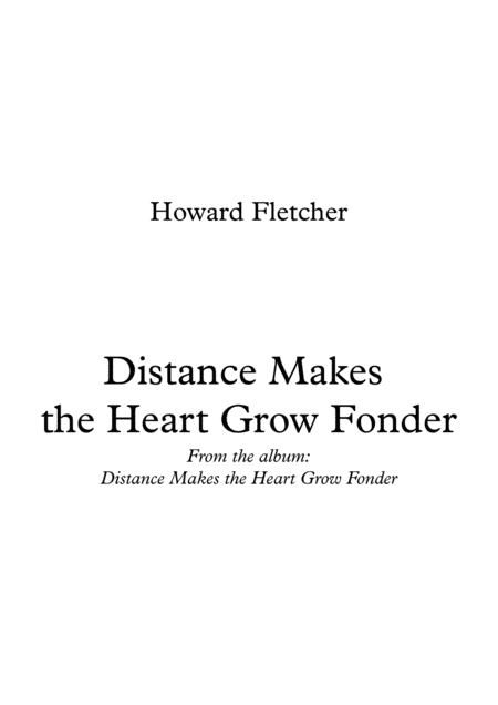 Distance Makes The Heart Grow Fonder Music Sheet Download Topmusicsheet Com