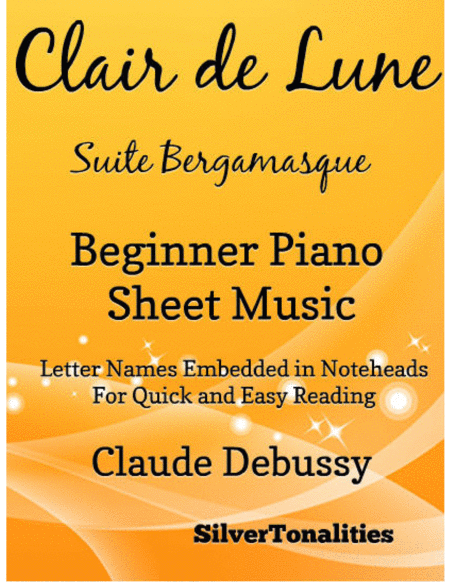 Clair De Lune Suite Bergamasque Beginner Piano Sheet Music Music Sheet ...