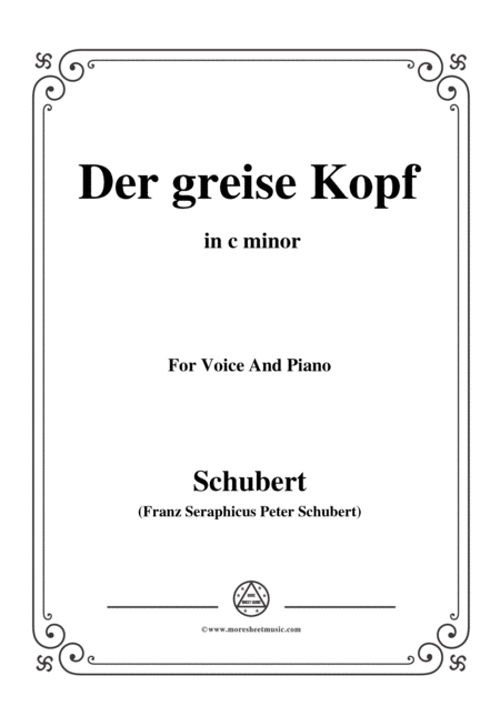 Schubert Der Greise Kopf In C Minor Op 89 No 14 For Voice And Piano